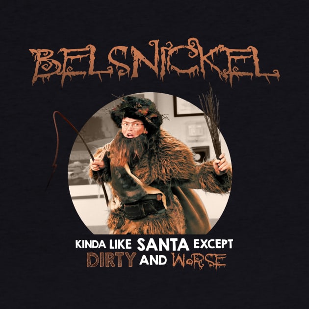 Belsnickel - Kinda Like Santa except Dirty and Worse by destron